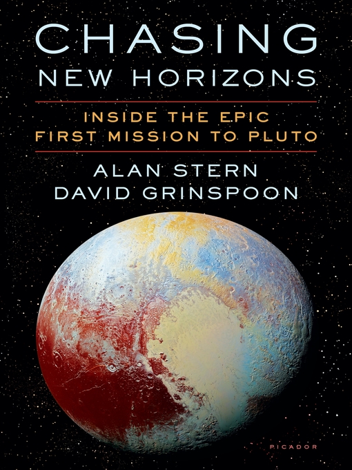 Title details for Chasing New Horizons by Alan Stern - Available